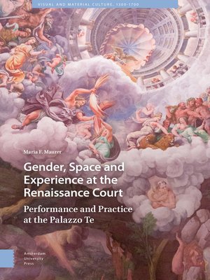 cover image of Gender, Space and Experience at the Renaissance Court